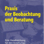 Praxis der Beobachtung und Beratung