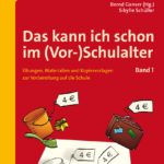 Das kann ich schon im (Vor-)Schulalter