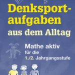 Denksportaufgaben aus dem Alltag