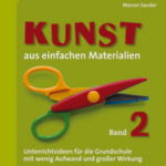 Kunst aus einfachen Materialien