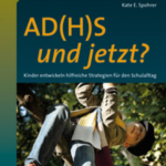 AD(H)S - und jetzt?