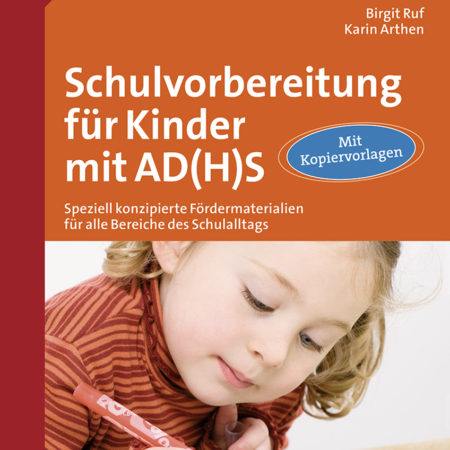 Schulvorbereitung für Kinder mit AD(H)S