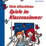 Viele klitzekleine Spiele im Klassenzimmer