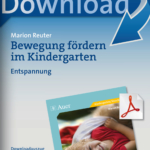 Bewegung fördern im Kindergarten