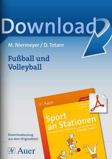 Sport an Stationen 3/4: Fußball und Volleyball