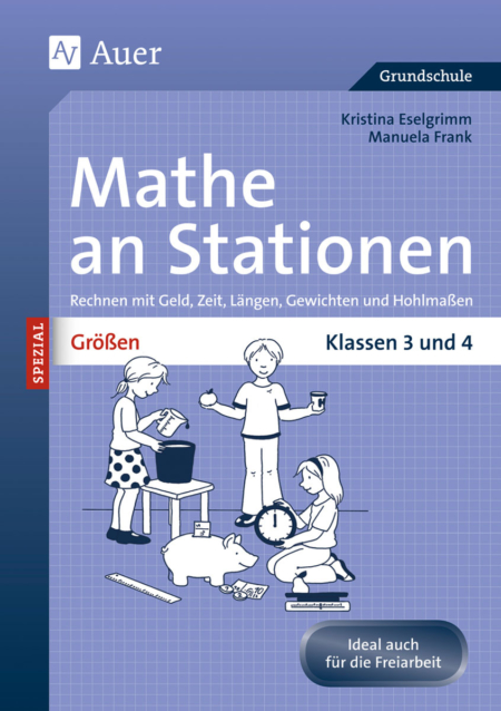Mathe an Stationen Spezial Größen 3/4