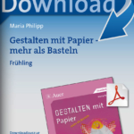 Gestalten mit Papier: Frühling
