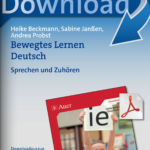 Bewegtes Lernen! Deutsch: Sprechen und Zuhören
